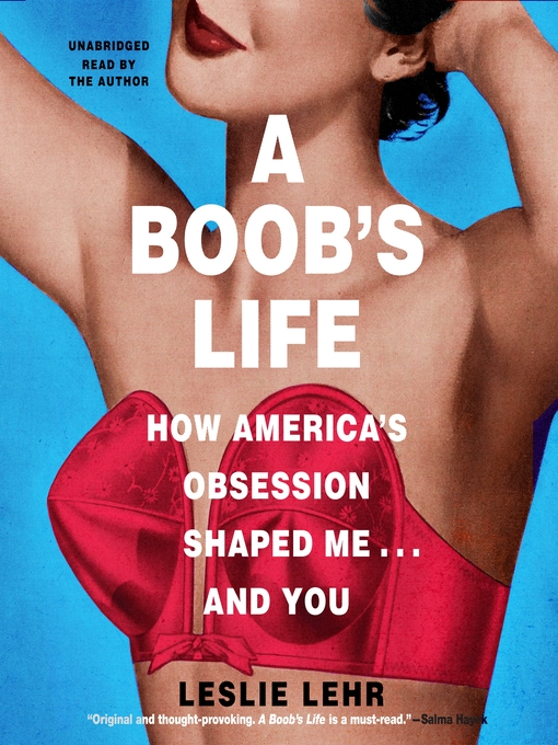 Title details for A Boob's Life by Leslie Lehr - Available